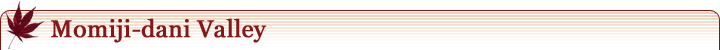 Momiji-dani Valley