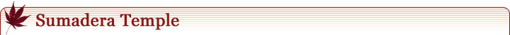 Sumadera Temple